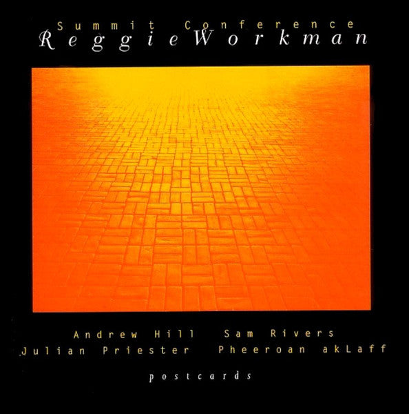 WORKMAN, REGGIE - SUMMIT CONFERENCE