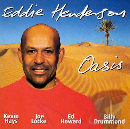 HENDERSON, EDDIE - OASIS