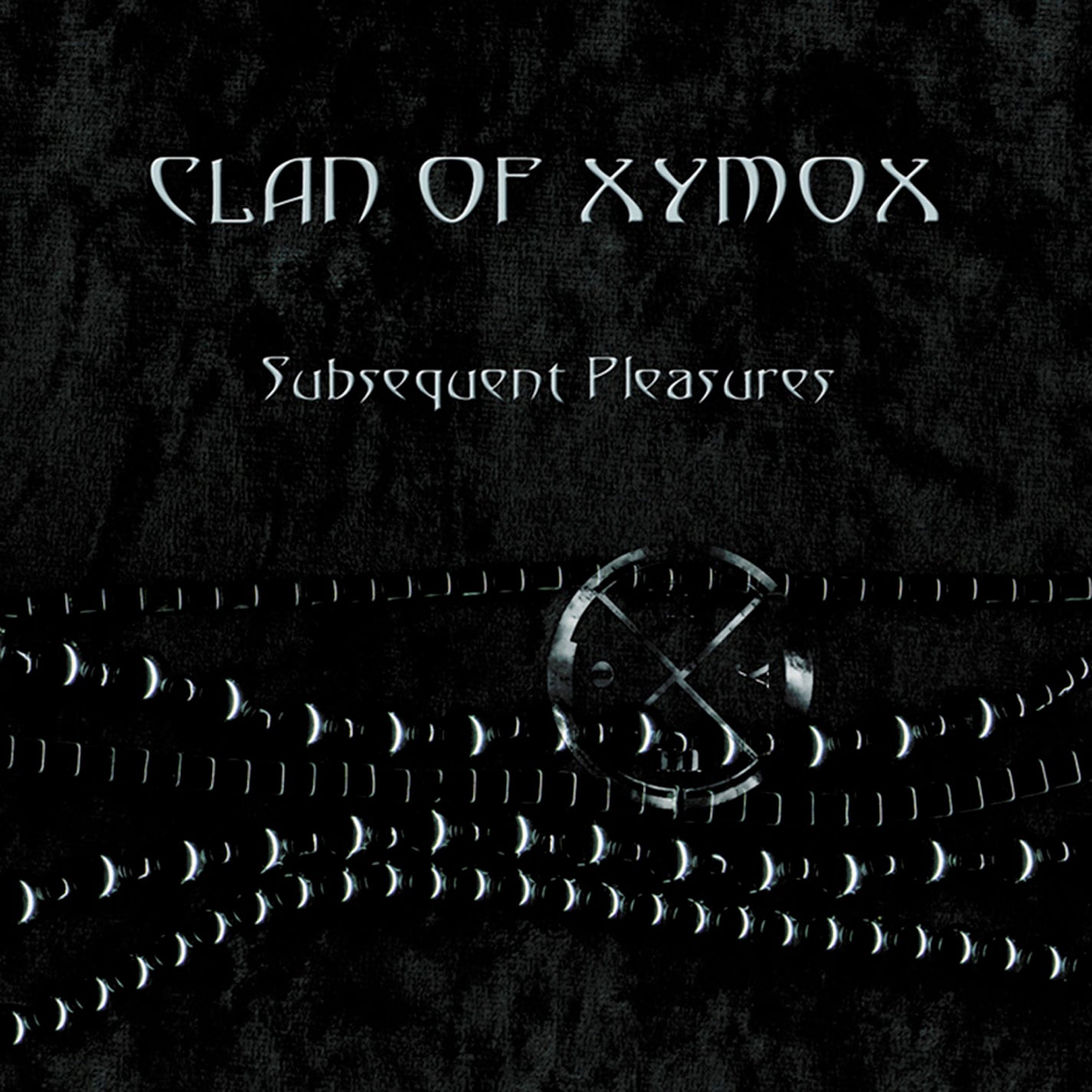 CLAN OF XYMOX - SUBSEQUENT PLEASURES
