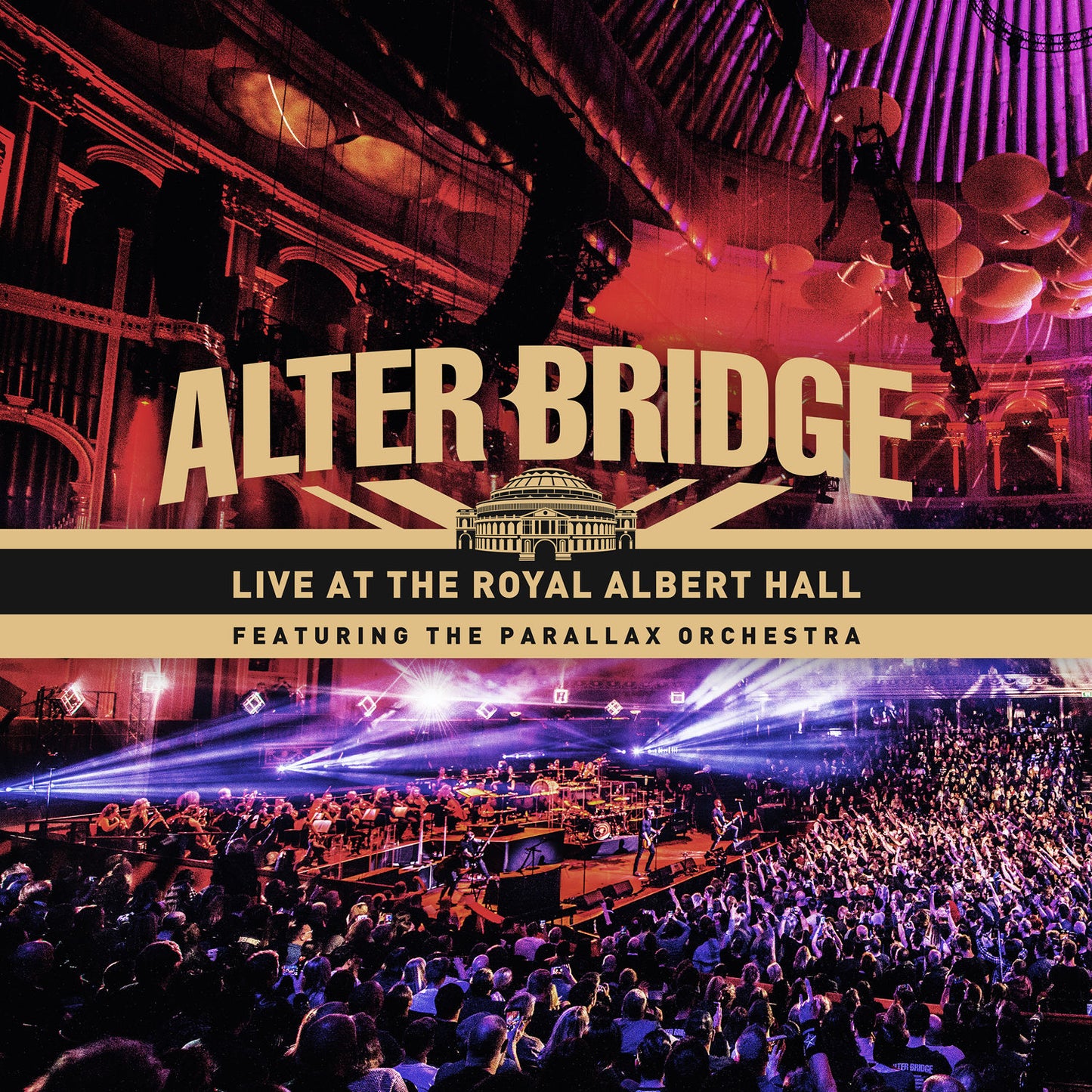 ALTER BRIDGE - LIVE AT THE ROYAL ALBERT HALL