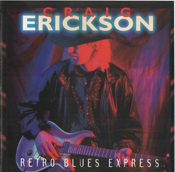 ERICKSON, CRAIG - RETRO BLUES EXPRESS
