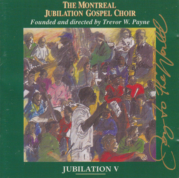 MONTREAL JUBILATION GOSPEL CHOIR - JUBILATION V-JOY TO THE WORLD