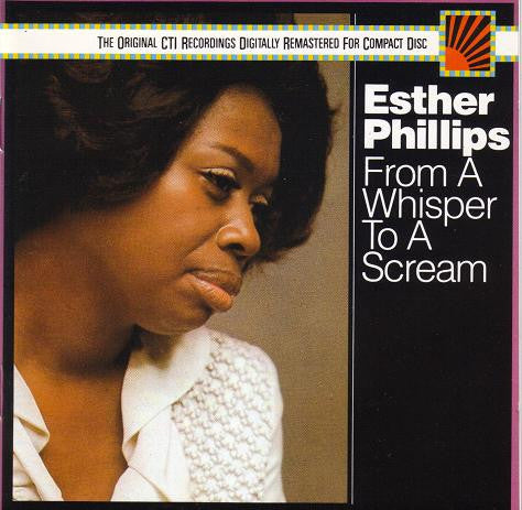 PHILLIPS, ESTHER - FROM A WHISPER TO A SCREAM