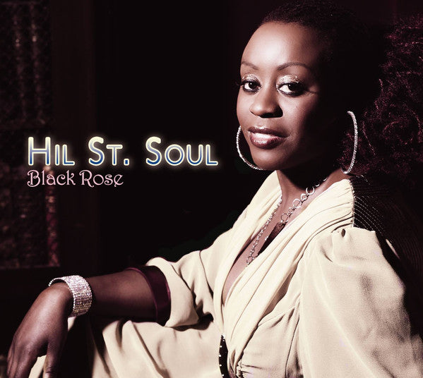 HIL ST. SOUL - BLACK ROSE