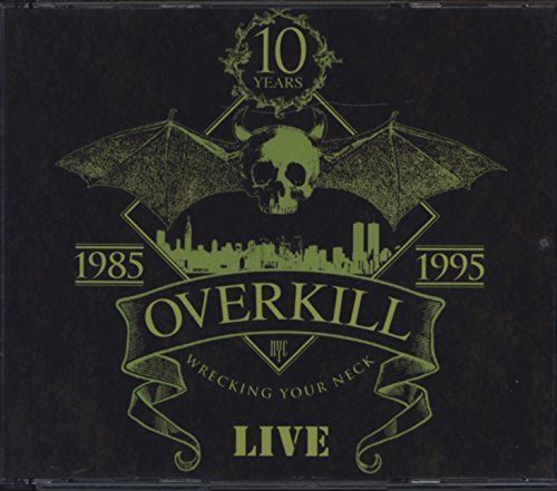 OVERKILL - WRECKING YOUR NECK LIVE-1985-1995 (2CDS)