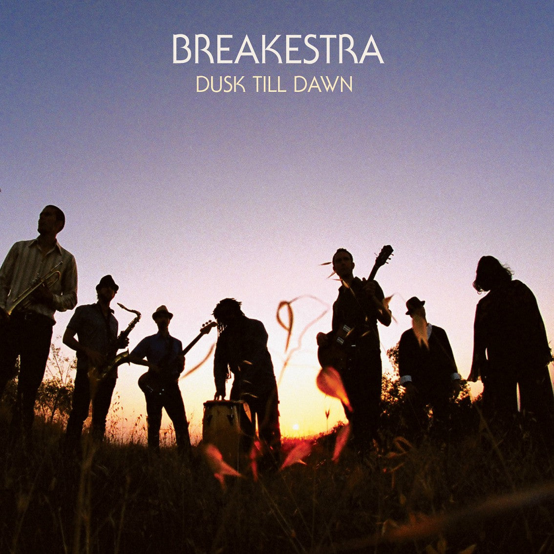 BREAKESTRA - DUSK 'TILL DAWN