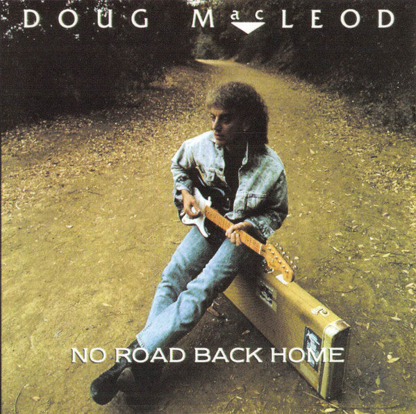 MACLEOD, DOUG - NO ROAD BACK HOME