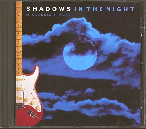 SHADOWS - SHADOWS IN THE NIGHT