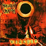 MALEVOLENT CREATION - WARKULT