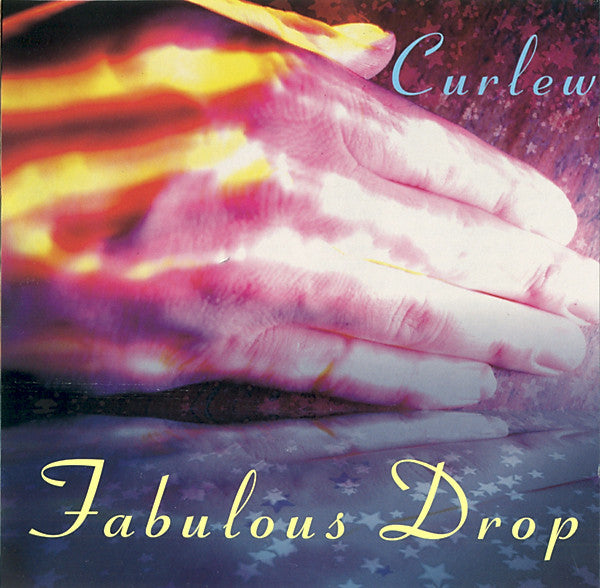 CURLEW - FABULOUS DROP