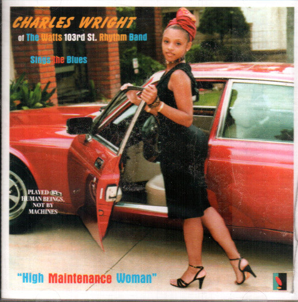 WRIGHT, CHARLES - HIGH MAINTENANCE WOMAN