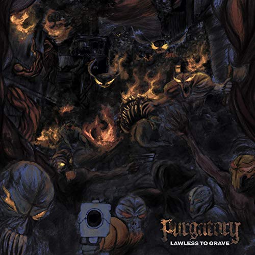 PURGATORY - LAWLESS TO GRAVE (CD)