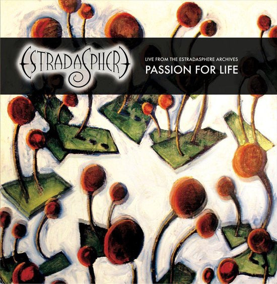 ESTRADASPHERE - PASSION FOR LIFE (W/DVD)