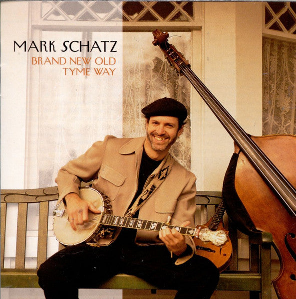 SCHATZ, MARK - BRAND NEW OLD TYME WAY