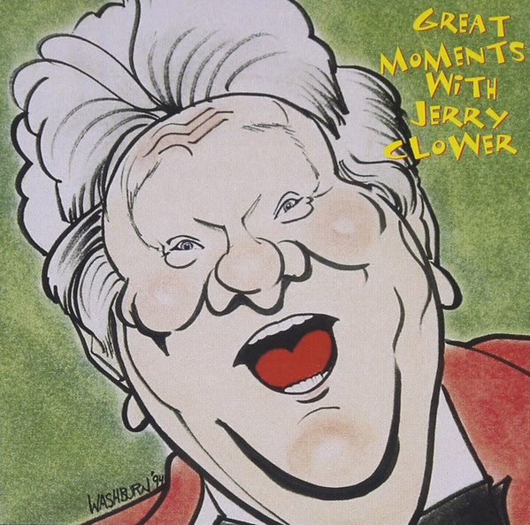 CLOWER, JERRY - GREAT MOMENTS WITH JERRY CLOWER