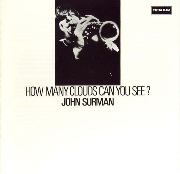 SURMAN, JOHN - HOW MANY CLOUDS CAN YOU SEE?