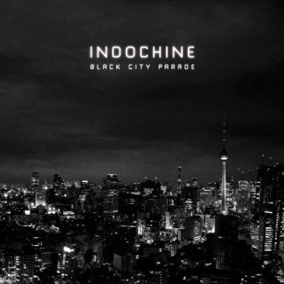 INDOCHINE - BLACK CITY PARADE (3CDS)