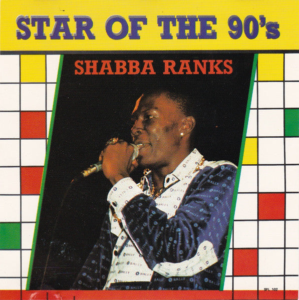 RANKS, SHABBA - STAR OF THE 90'S