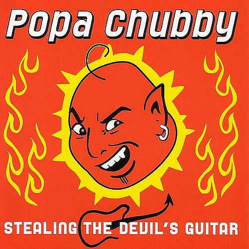 CHUBBY, POPA - STEALING THE DEVIL'S GUITAR