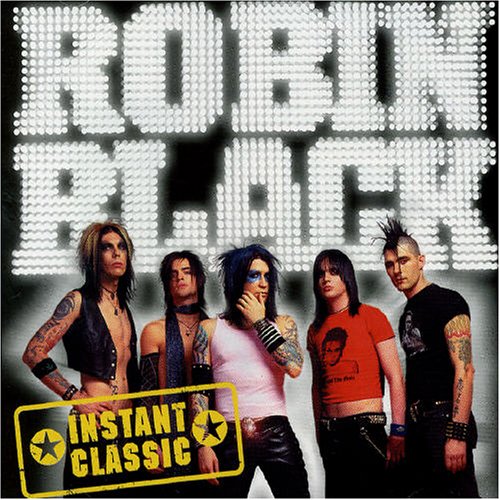 BLACK, ROBIN - INSTANT CLASSIC