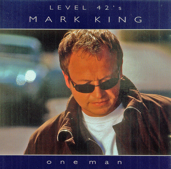 KING, MARK - ONE MAN