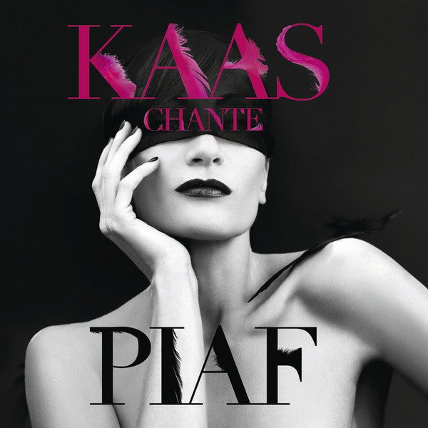 KAAS, PATRICIA - KAAS CHANTE PIAF