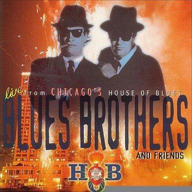 BLUES BROTHERS - LIVE FROM CHICAGO'S HOUSE OF BLUES