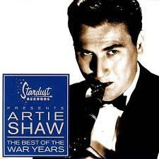 SHAW, ARTIE - BEST OF THE WAR YEARS