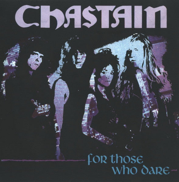 CHASTAIN - FOR THOSE WHO DARE