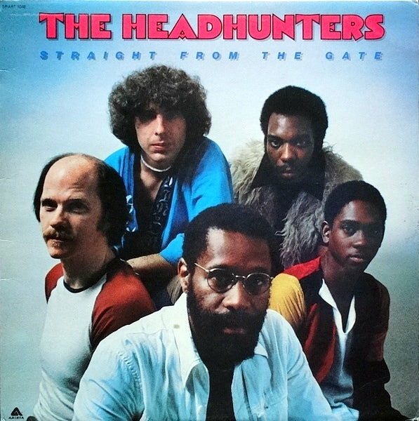HEADHUNTERS - STRAIGHT FROM THE GATE