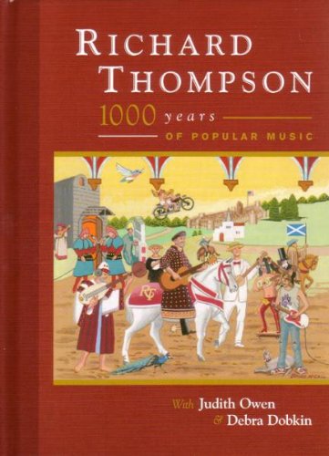 THOMPSON, RICHARD - 1000 YEARS OF POPULAR MUSIC