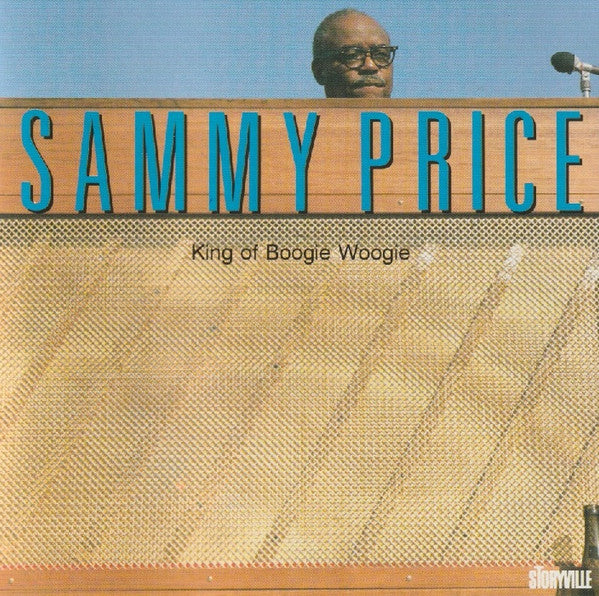 PRICE, SAMMY - KING OF BOOGIE WOOGIE