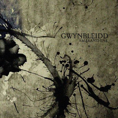 GWYNBLEIDD - AMARANTHINE