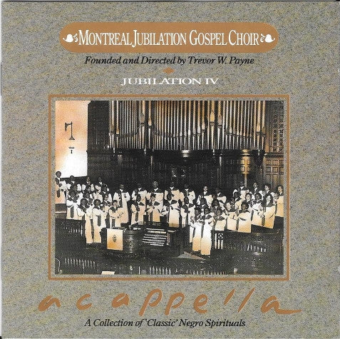 MONTREAL JUBILATION GOSPEL CHOIR - JUBILATION III: A CAPPELLA