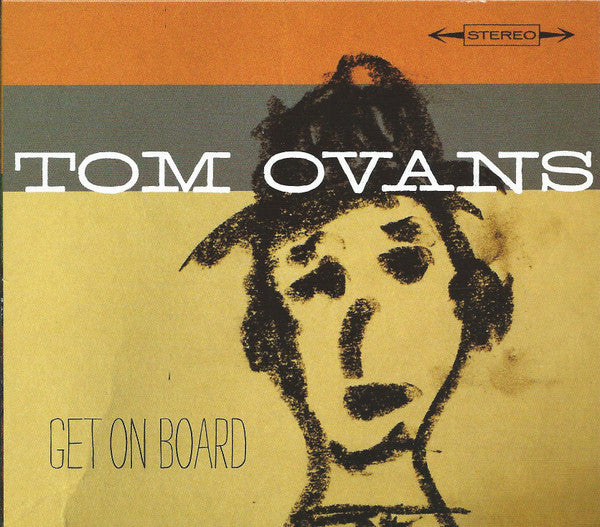 OVANS, TOM - GET ON BOARD