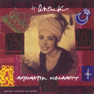 ANOUK - AUTOMATIK KALAMITY