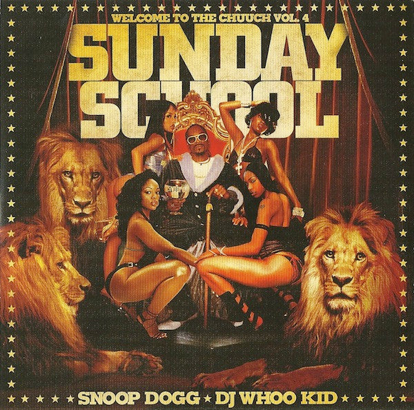 SNOOP DOGG - WELCOME TO THA CHUUCH V4: SUNDAY SCHOOL