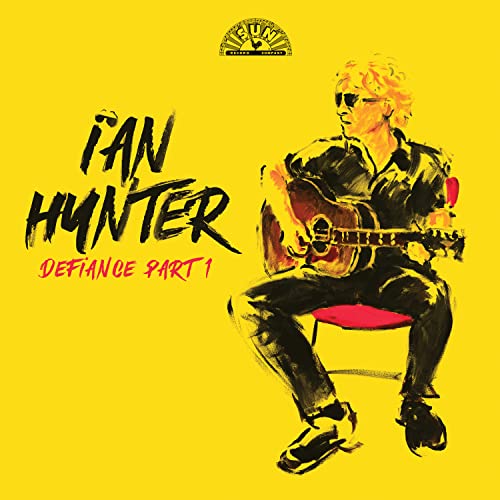 IAN HUNTER - DEFIANCE PART 1 (VINYL)