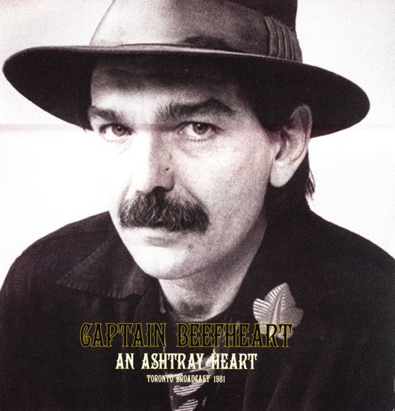 CAPTAIN BEEFHEART - AN ASHTRAY HEART