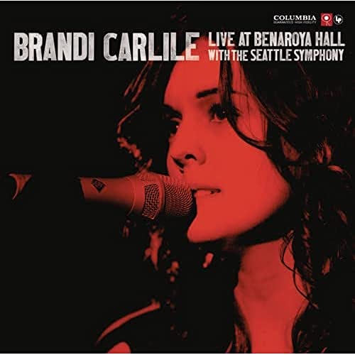 CARLILE, BRANDI - LIVE AT BENAROYA HALL WITH THE SEATTLE SYMPHONY (CD)