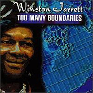 JARRETT, WINSTON - TOO MANY BOUNDARIES