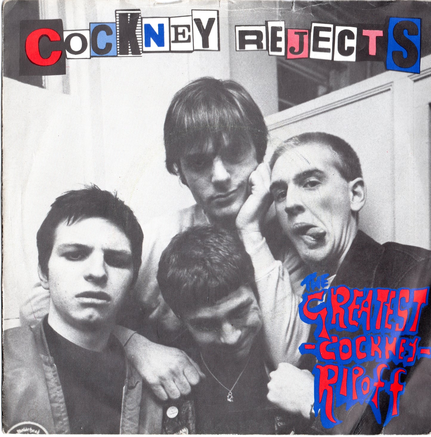 COCKNEY REJECTS - GREATEST COCKNEY RIP OFF