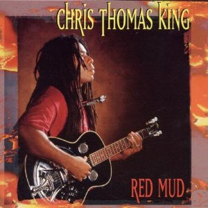 KING, CHRIS THOMAS - RED MUD