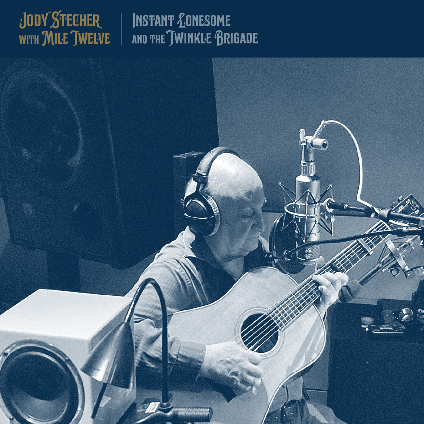 STECHER, JODY WITH MILE TWELVE - INSTANT LONESOME AND THE TWINKLE BRIGADE