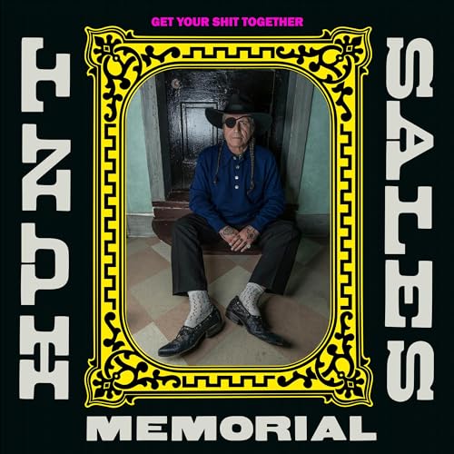 HUNT SALES MEMORIAL - GET YOUR SHIT TOGETHER (CD)