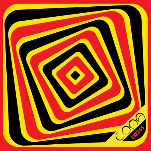 COMA - EXCESS
