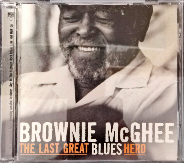 MCGHEE, BROWNIE - LAST GREAT BLUES HERO