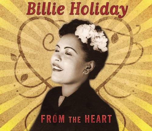 HOLIDAY, BILLIE - FROM THE HEART