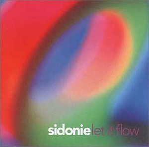 SIDONIE - LET IT FLOW