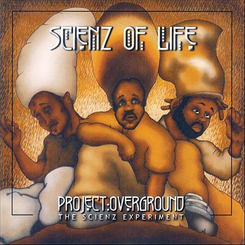 SCIENZ OF LIFE - PROJECT OVERGROUND